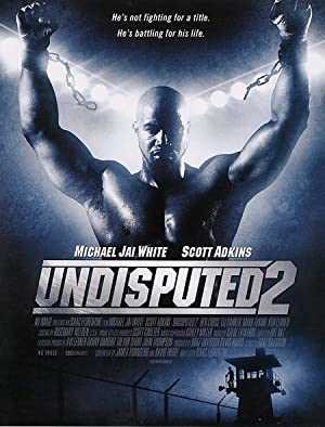 Undisputed 2: Last Man Standing - Movie