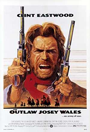 The Outlaw Josey Wales - Movie