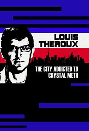 Louis Theroux: The City Addicted to Crystal Meth