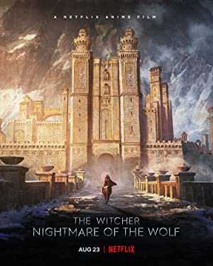 The Witcher: Nightmare of the Wolf - netflix