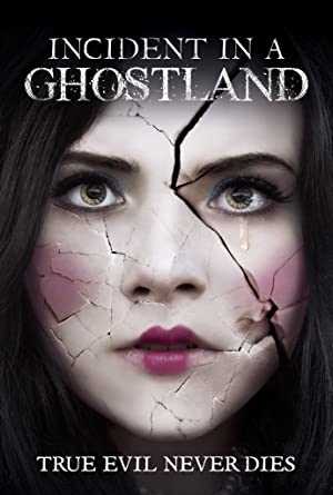 Incident in a Ghostland - Movie