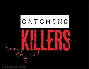 Catching Killers - netflix