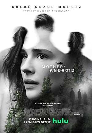 Mother/Android - Movie