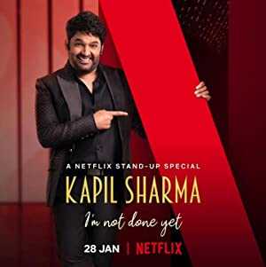 Kapil Sharma: Im Not Done Yet - Movie