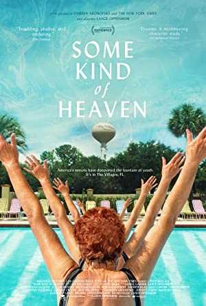 Some Kind of Heaven - netflix