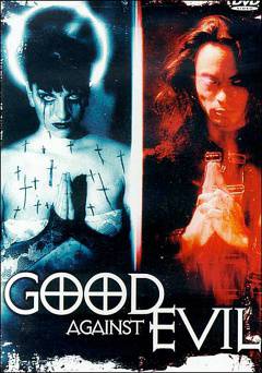 Good Against Evil