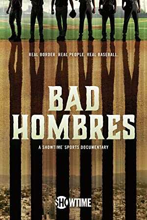 Bad Hombres - netflix
