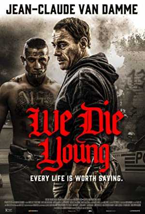 We Die Young - netflix