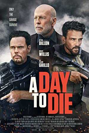 A Day to Die - Movie