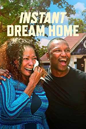Instant Dream Home - TV Series
