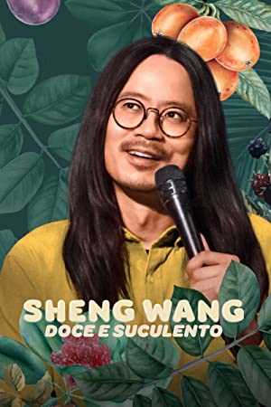 Sheng Wang: Sweet and Juicy - netflix