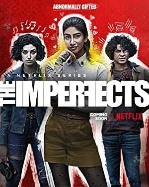 The Imperfects - netflix