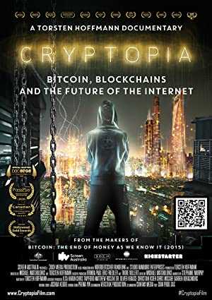 Cryptopia: Bitcoin, Blockchains and the Future of the Internet - netflix