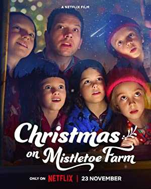 Christmas on Mistletoe Farm - netflix