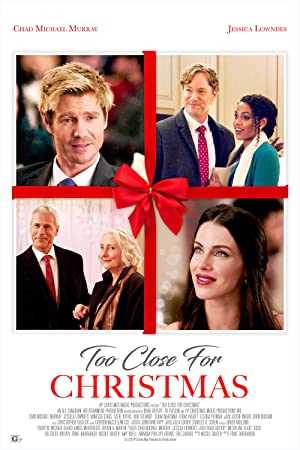 Too Close For Christmas - netflix