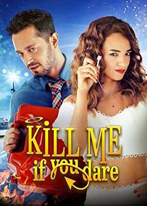 Kill Me If You Dare - netflix