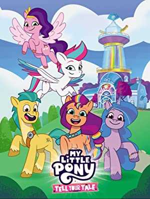 My Little Pony: Tell Your Tale - netflix