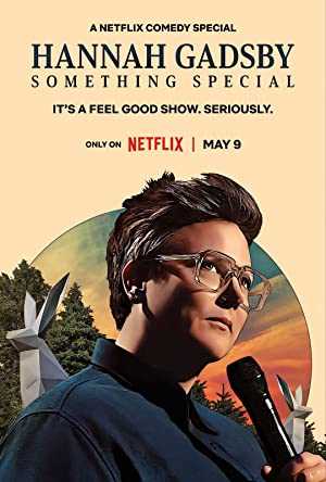 Hannah Gadsby: Something Special - netflix