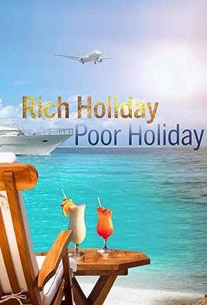 Rich Holiday Poor Holiday