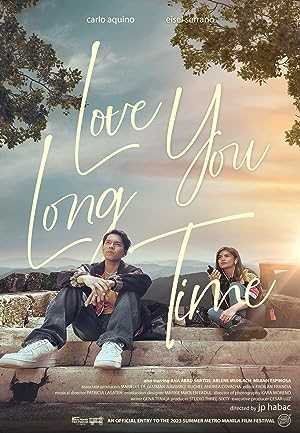Love You Long Time - Movie