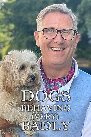 Dogs Behaving Very Badly - netflix