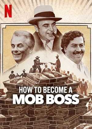 How to Become a Mob Boss - netflix