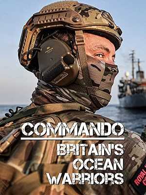 Commando: Britains Ocean Warriors - netflix