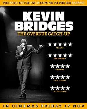 Kevin Bridges: The Overdue Catch-Up
