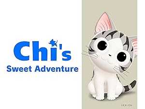 Chi’s Sweet Adventure