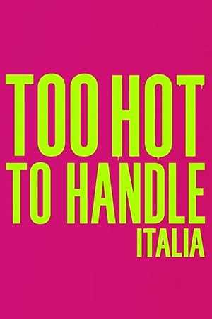 Too Hot to Handle: Italy - netflix
