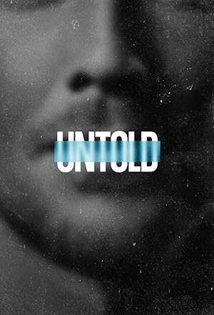 Untold - netflix