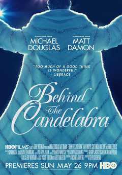 Behind the Candelabra - Movie