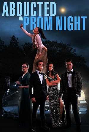 Abducted on Prom Night - netflix