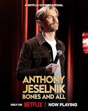 Anthony Jeselnik: Bones and All - netflix