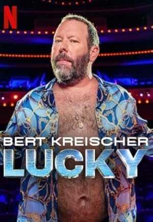 Bert Kreischer: Lucky - netflix