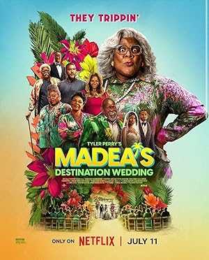 Madea’s Destination Wedding - netflix