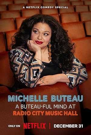 Michelle Buteau: A Buteau-ful Mind at Radio City Music Hall - netflix