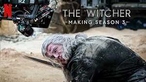 Making The Witcher: Season 3 - netflix