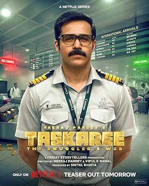 Taskaree: The Smugglers Web - netflix