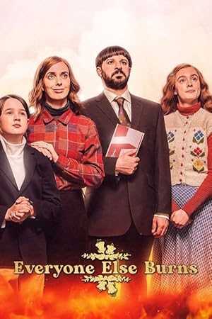 Everyone Else Burns - netflix