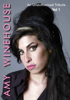 Amy Winehouse - An Unauthorised Tribute Vol. 1