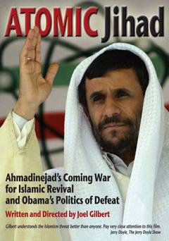 Atomic Jihad: Ahmadinejad