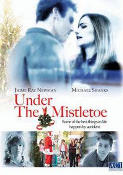 Under the Mistletoe - Amazon Prime