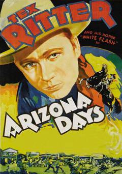 Arizona Days - Movie