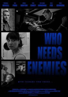Who Needs Enemies - Amazon Prime