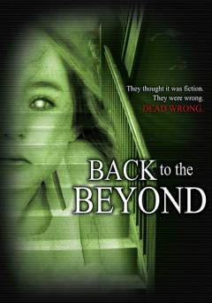 Back to the Beyond
