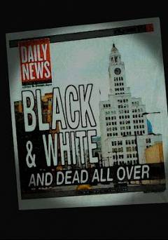 Black & White and Dead All Over - Amazon Prime