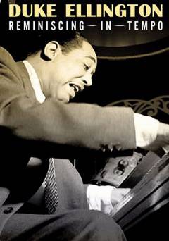 Duke Ellington - Reminiscing In Tempo