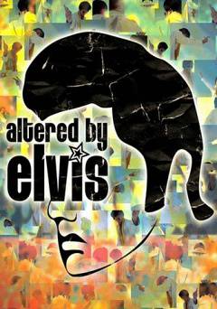 Altered by Elvis