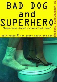 Bad Dog and Superhero - Amazon Prime